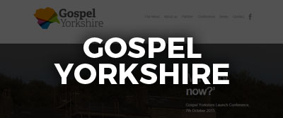 Click here to go to the Gospel Yorkshire Website