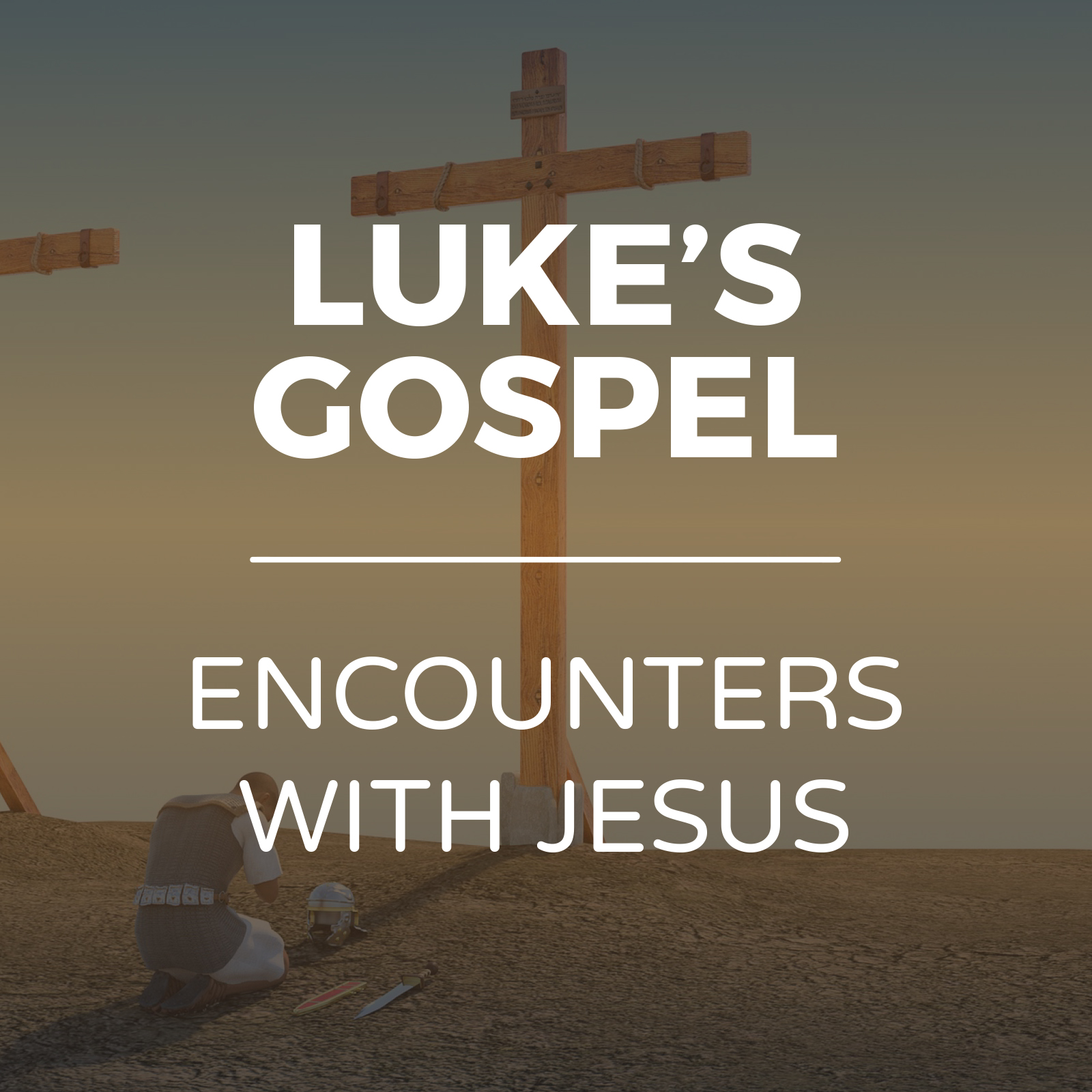 Lukes Gospel - Encounters With Jesus Sermon Series - Hope Church Huddersfield