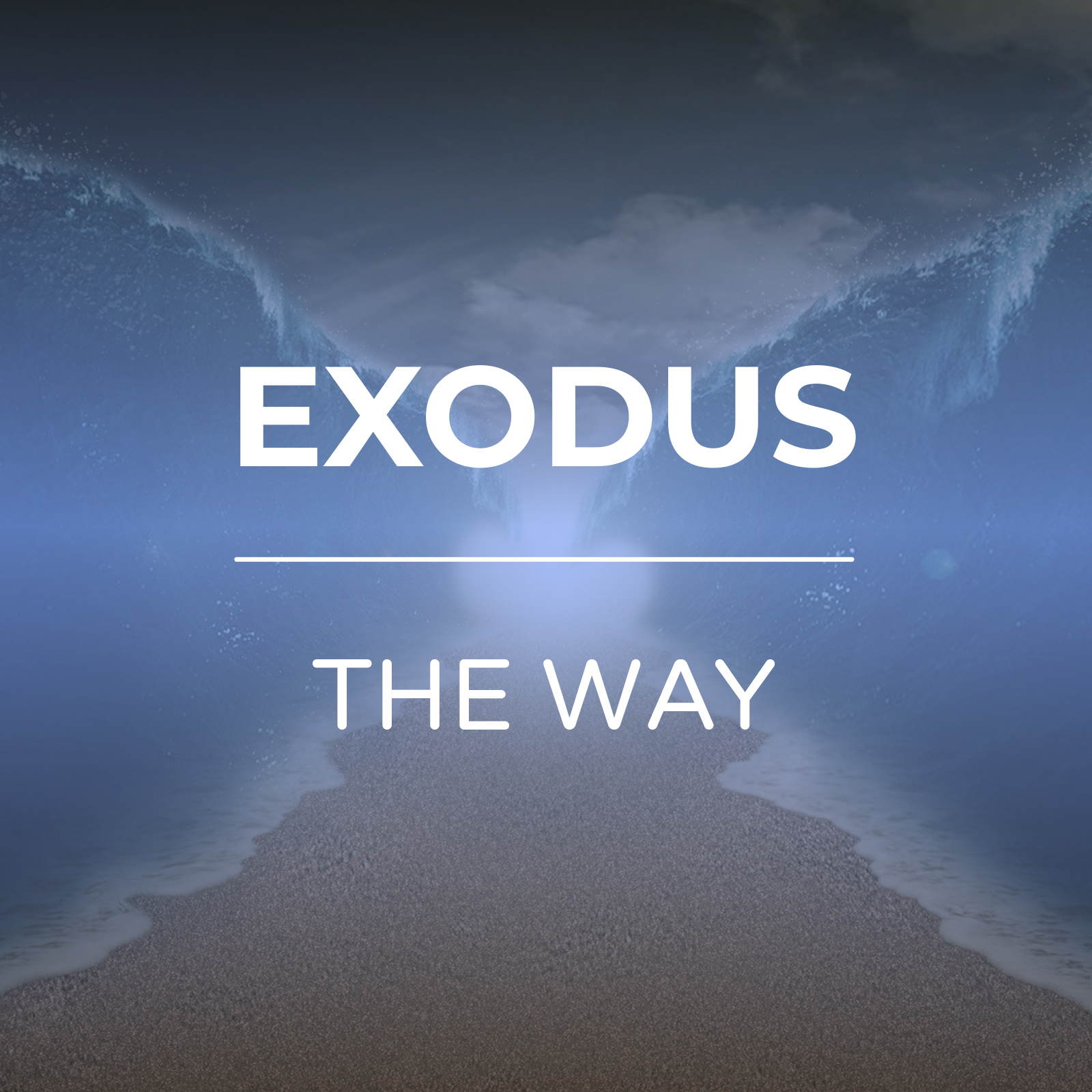 Exodus - The Way - Sermon Series - Hope Church Huddersfield