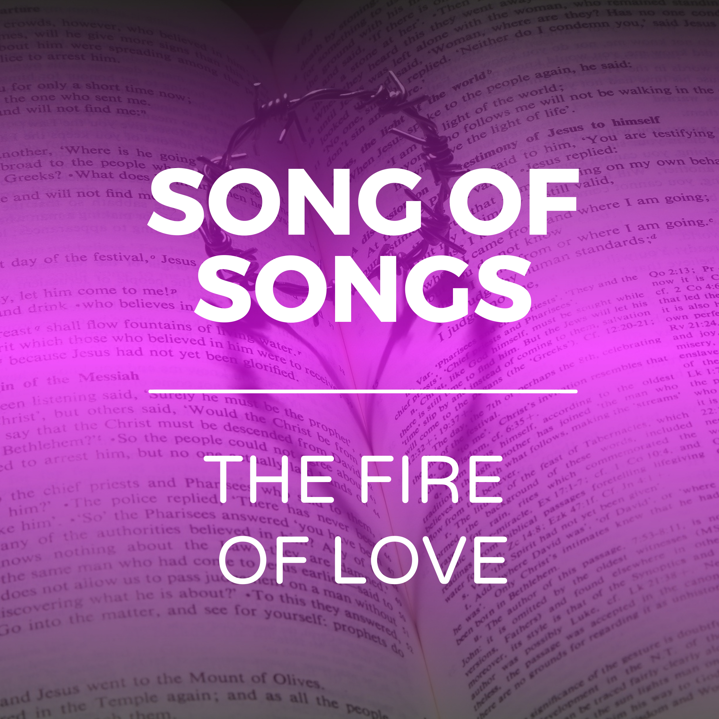 Song of Songs - The Fire Of Love Sermon Series - Hope Church Huddersfield