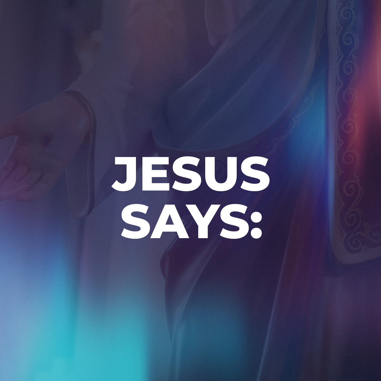 Jesus Says Sermon Series - Hope Church Huddersfield